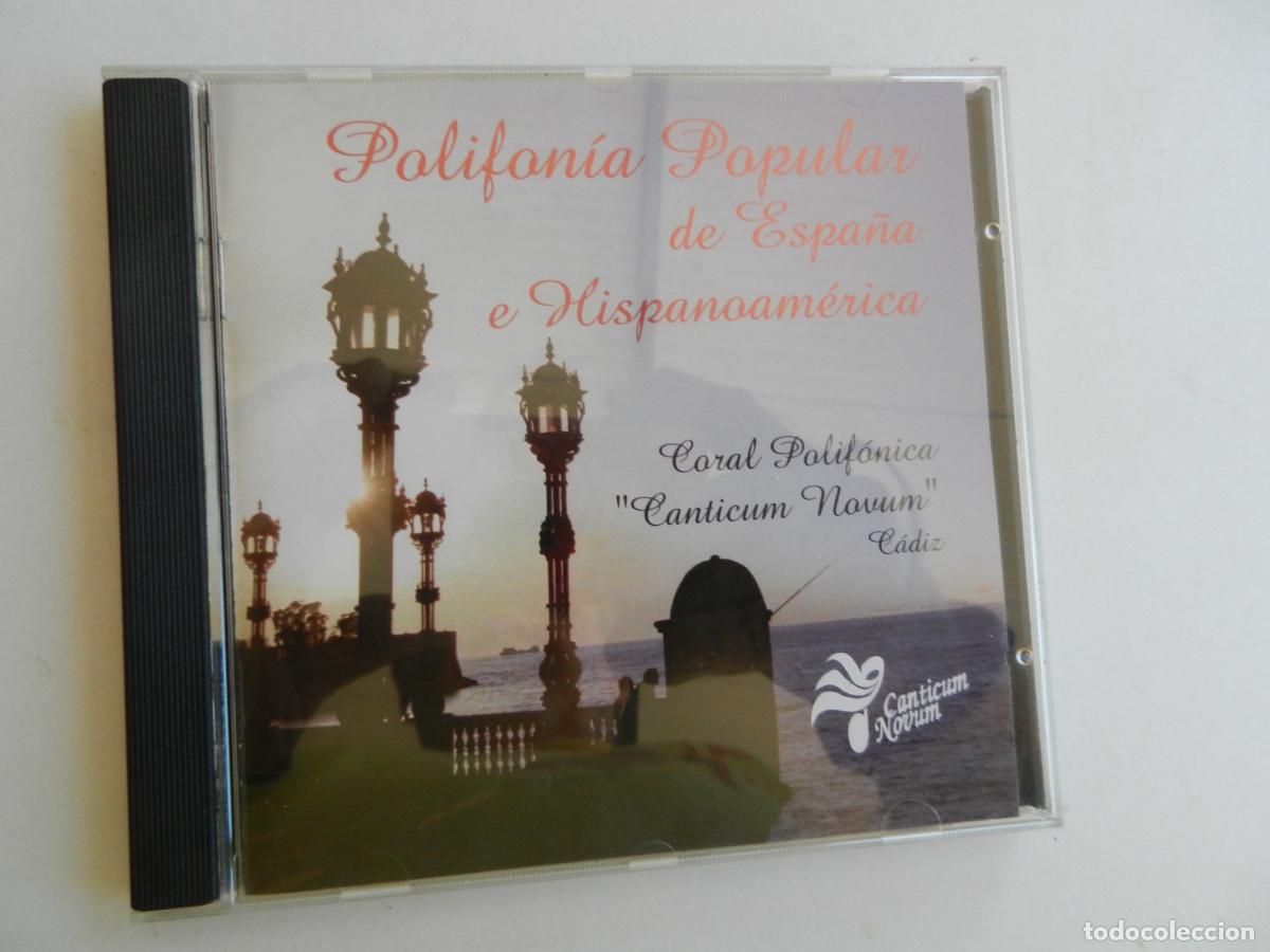CDs de Musique: POLIFONIA POPULAR DE ESPA&Ntilde;A E HISPANOAMERICA - CORAL POLIF&Oacute;NICA - CANTICUM NOVUM - CADIZ CD-2003