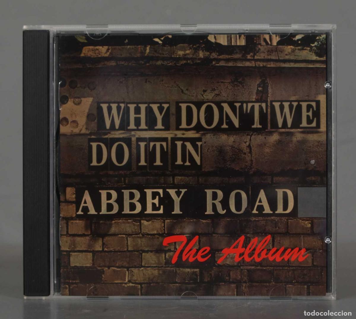 CDs de m&uacute;sica: CD. Various &ndash; Why Don&acute;t We Do It In Abbey Road - Foto 1