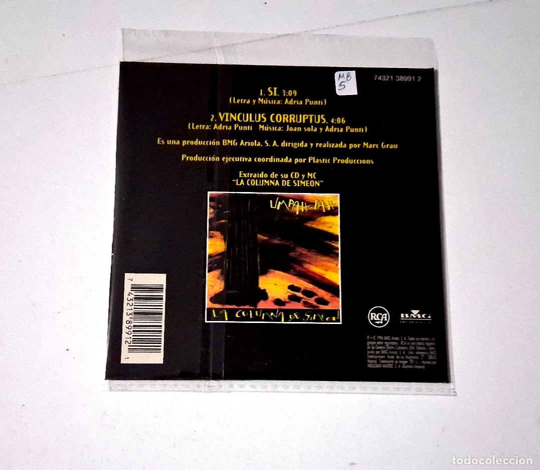 CDs de m&uacute;sica: UMPAH-PAH &rdquo;SI&rdquo; CD SINGLE 2 TRACKS CARDBOARD - Foto 2