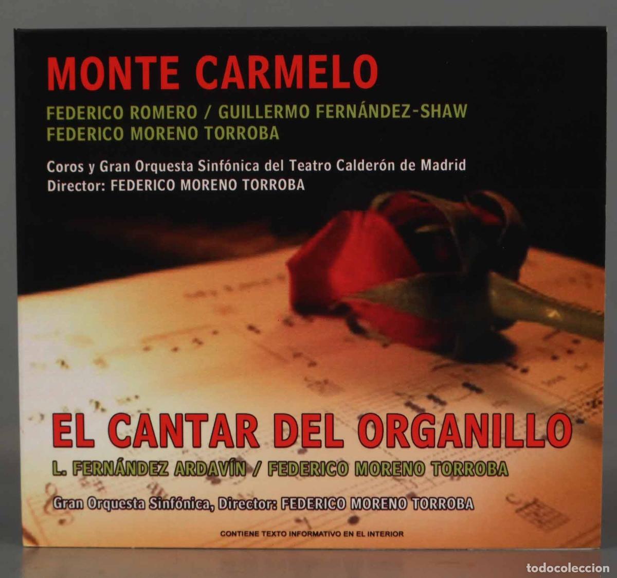 Musik-CDs: CD. FEDERICO MORENO TORROBA: MONTE CARMELO / EL CANTAR DEL ORGANILLO