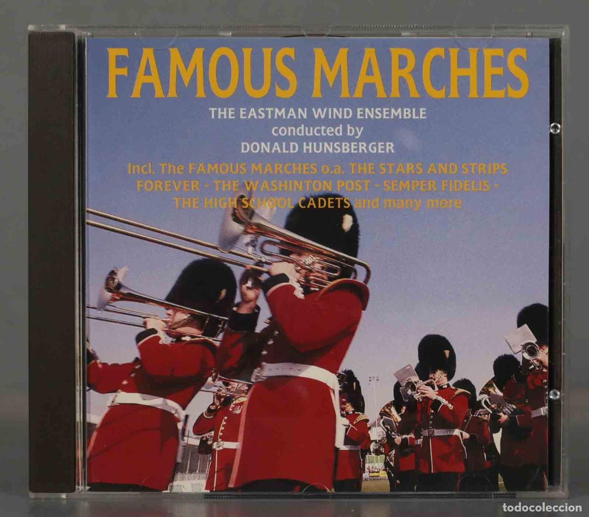 CDs de Musique: CD. Eastman Wind Ensemble, Donald Hunsberger &ndash; Famous Marches