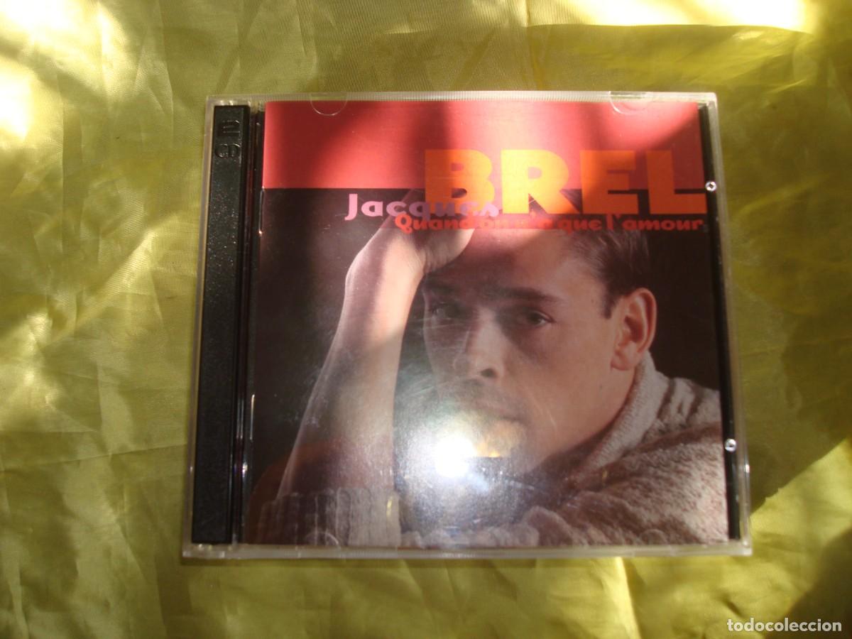 CDs de m&uacute;sica: JACQUES BREL. QUAND ON N&acute;A QUEL L&acute;AMOUR. 2 CD&acute;S. IMPECABLE(#) - Foto 1