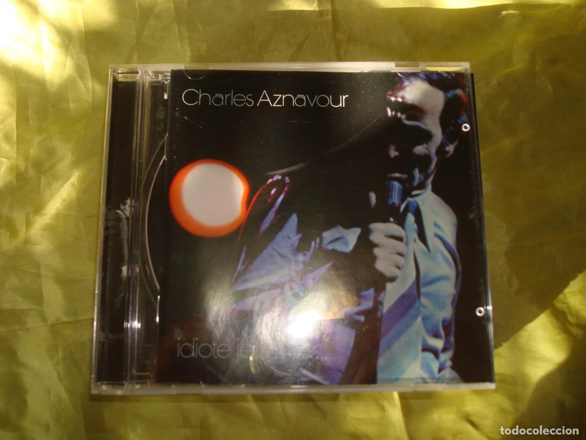 CDs de m&uacute;sica: CHARLES AZNAVOUR. IDIOTE JE T&acute;AIME CD. IMPECABLE(#) - Foto 1