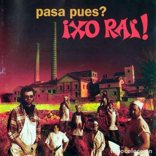 CDs de m&uacute;sica: Ixo Rai! &ndash; ...Pasa Pues? - CD - Foto 1