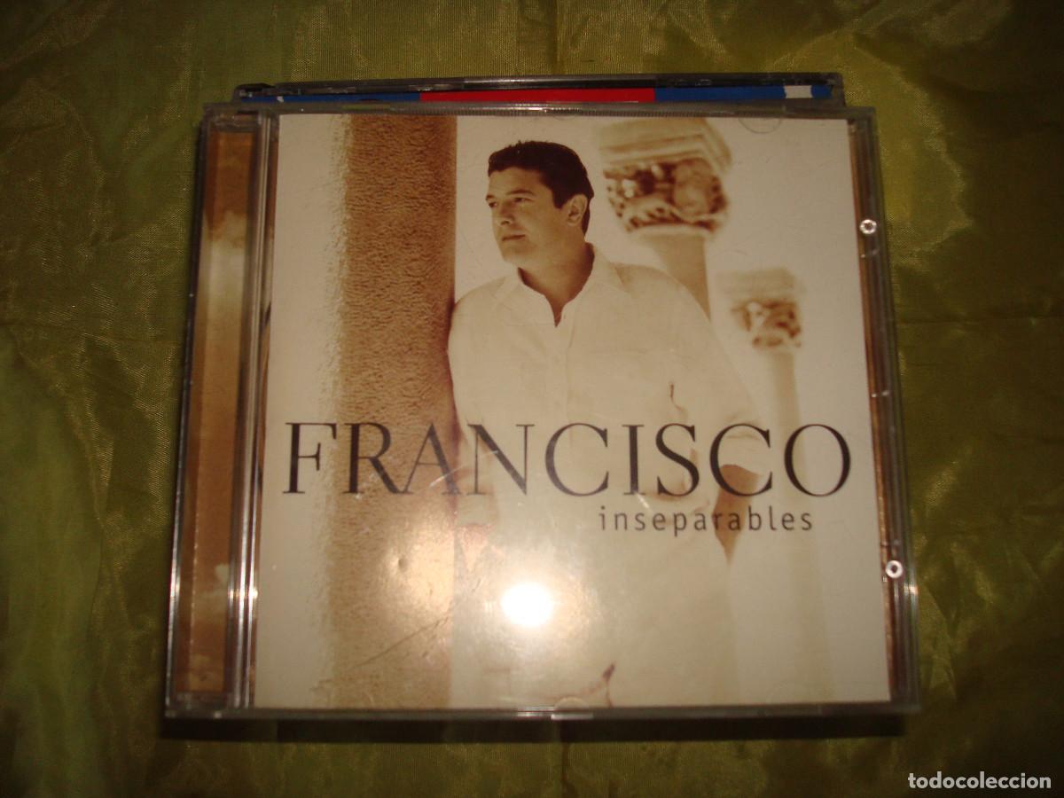 CDs de m&uacute;sica: FRANCISCO. INSEPARABLES. CD. IMPECABLE (#) - Foto 1