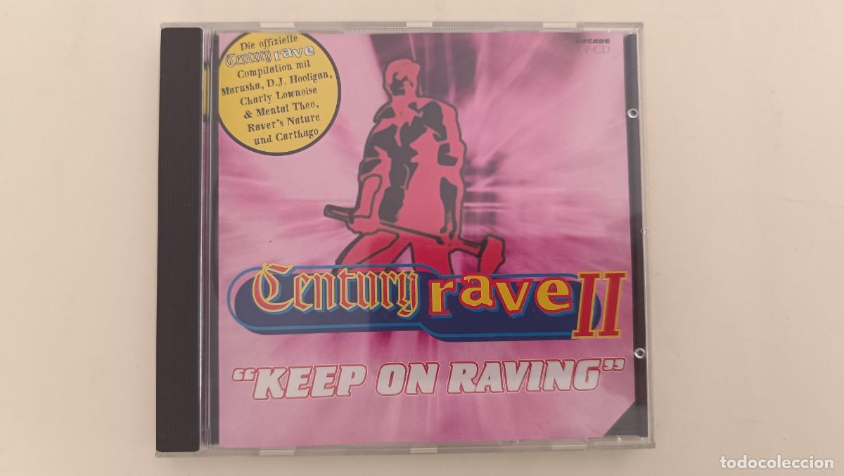 CDs de m&uacute;sica: Century Rave II (&rdquo;Keep On Raving&rdquo;) - Foto 1