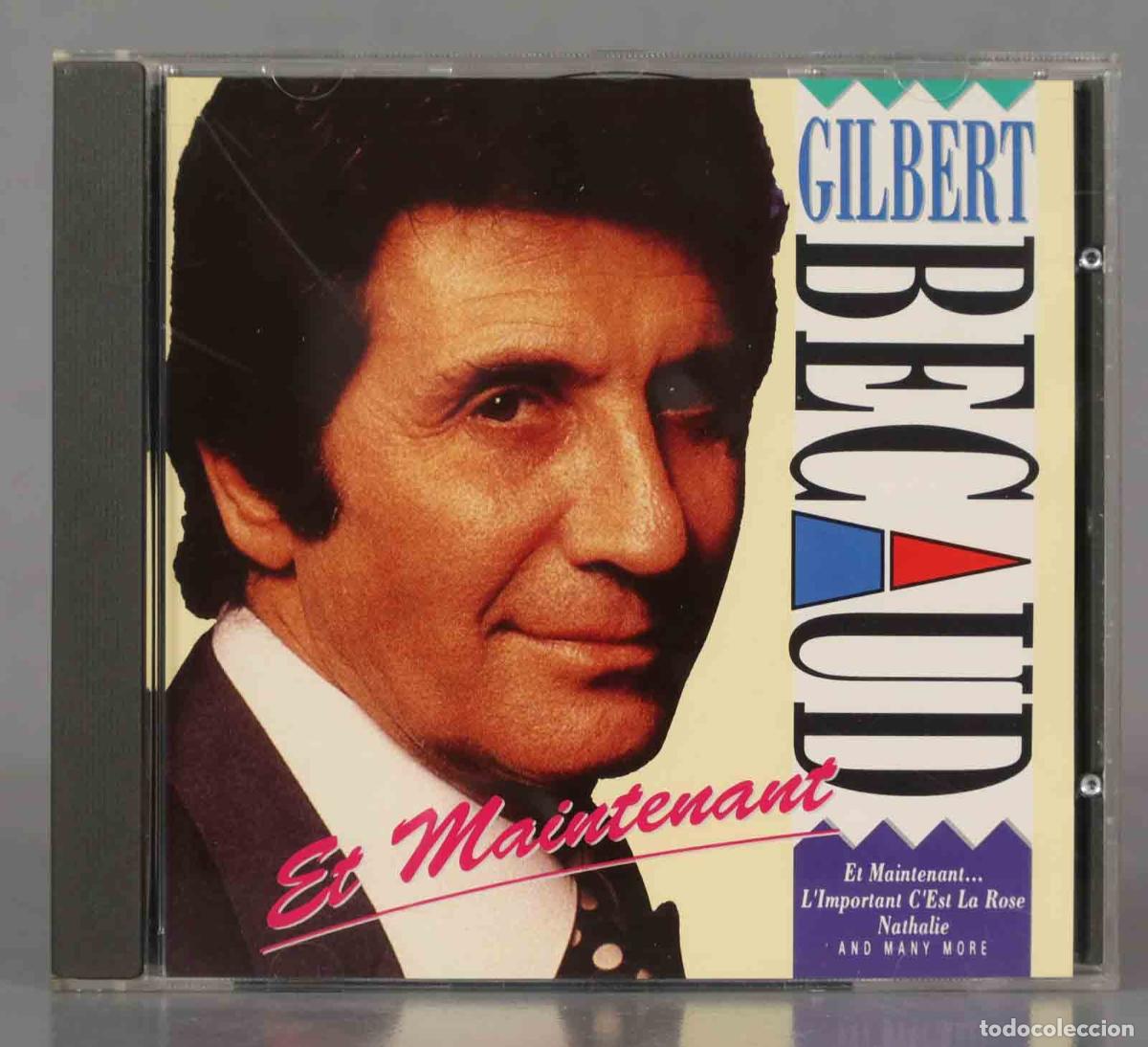 CDs de m&uacute;sica: CD. Gilbert B&eacute;caud &ndash; Et Maintenant - Foto 1