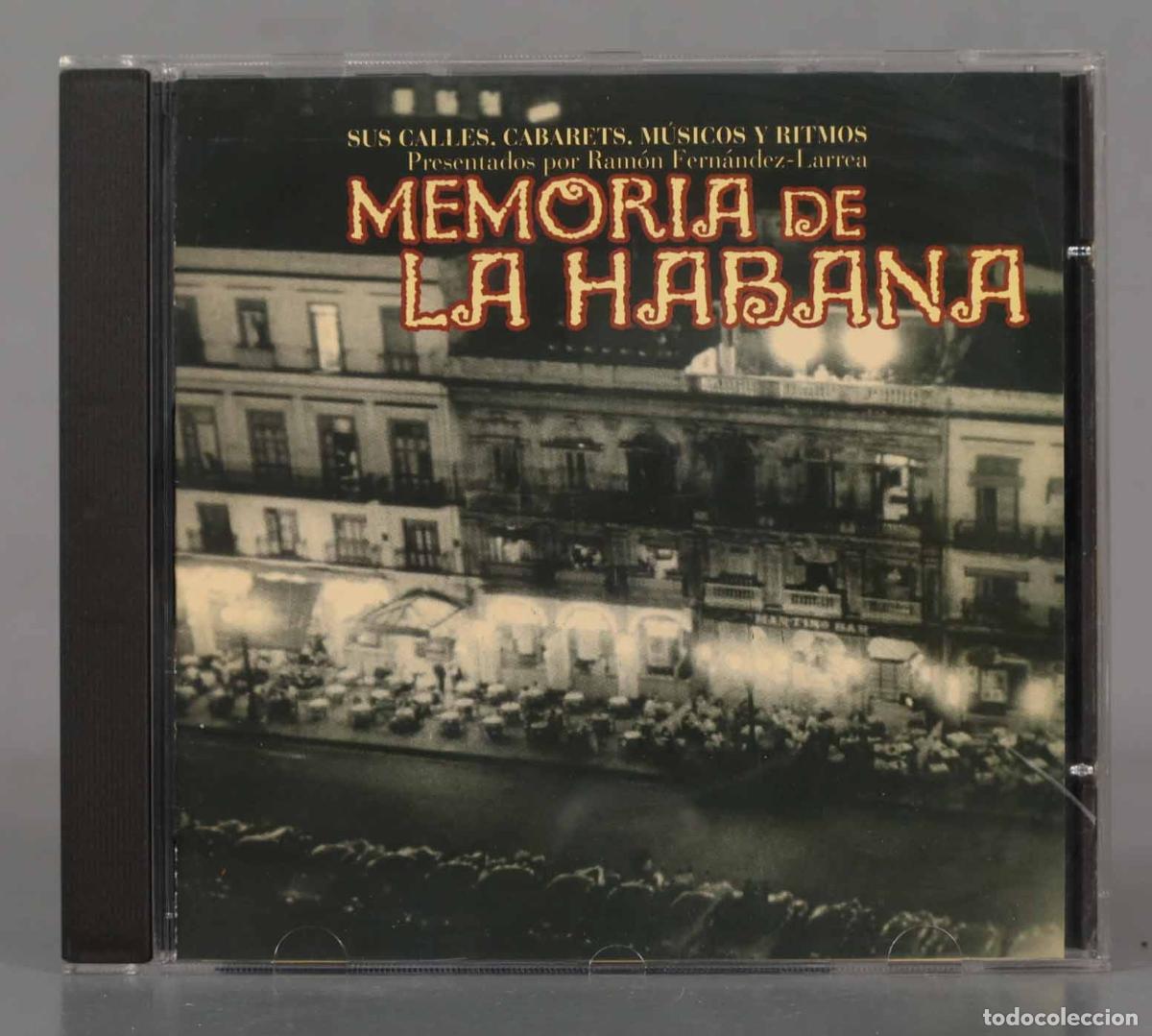 Musik-CDs: CD. MEMORIA DE LA HABANA. SUS CALLES CABARETS MUSICOS POR RAMON FERNANDEZ-LARREA