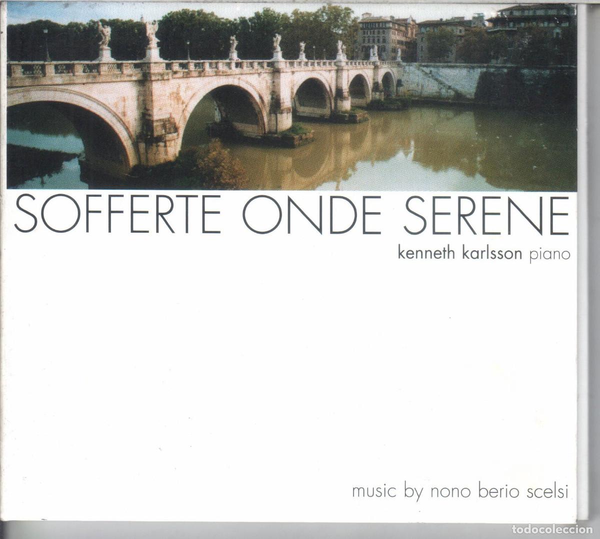 Music CDs: Sofferte Onde serene Scelsi, Berio, Nono Nuevo