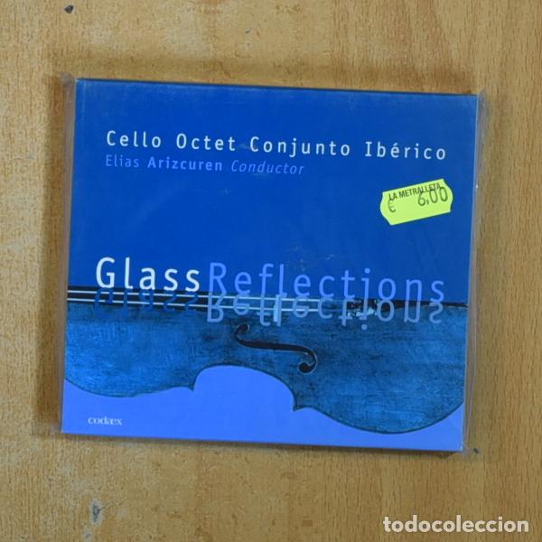 Music CDs: CELLO OCTET CONJUNTO IBERICO - GLASS REFLECTIONS - CD