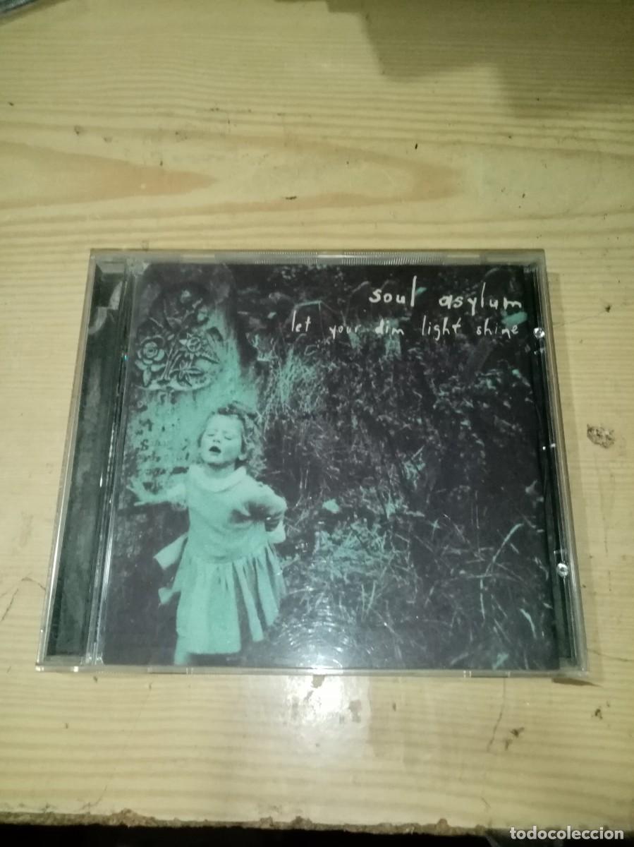 CDs de m&uacute;sica: SOUL ASYLUM LET YOUR DIM LIGHT SHINE. C3CD - Foto 1