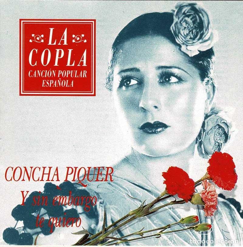 CDs de m&uacute;sica: Concha Piquer - Y sin embargo te quiero. CD - Foto 1