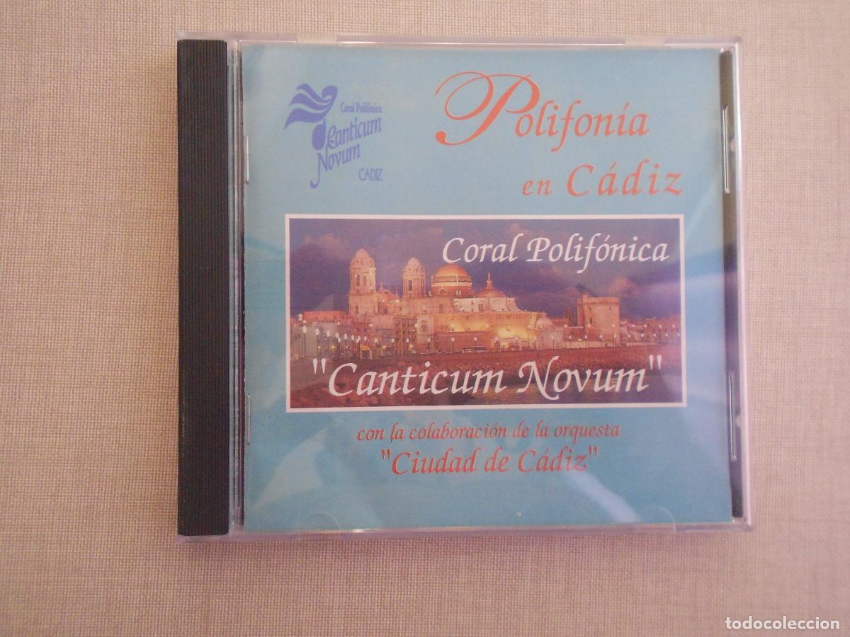 Music CDs: CORAL POLIFONICA , CANTICUM NOVUM - POLIFONIA EN C&Aacute;DIZ - CON ORQUESTA CIUDAD DE CADIZ - CD