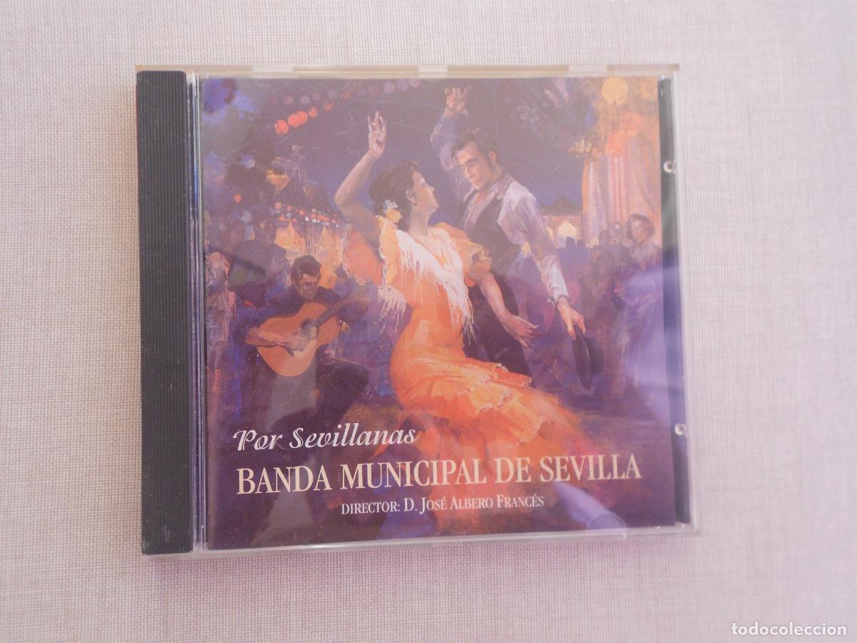 Music CDs: POR SEVILLANAS - BANDA MUNICIPAL DE SEVILLA - JOSE ALBERO FRANCES - CD