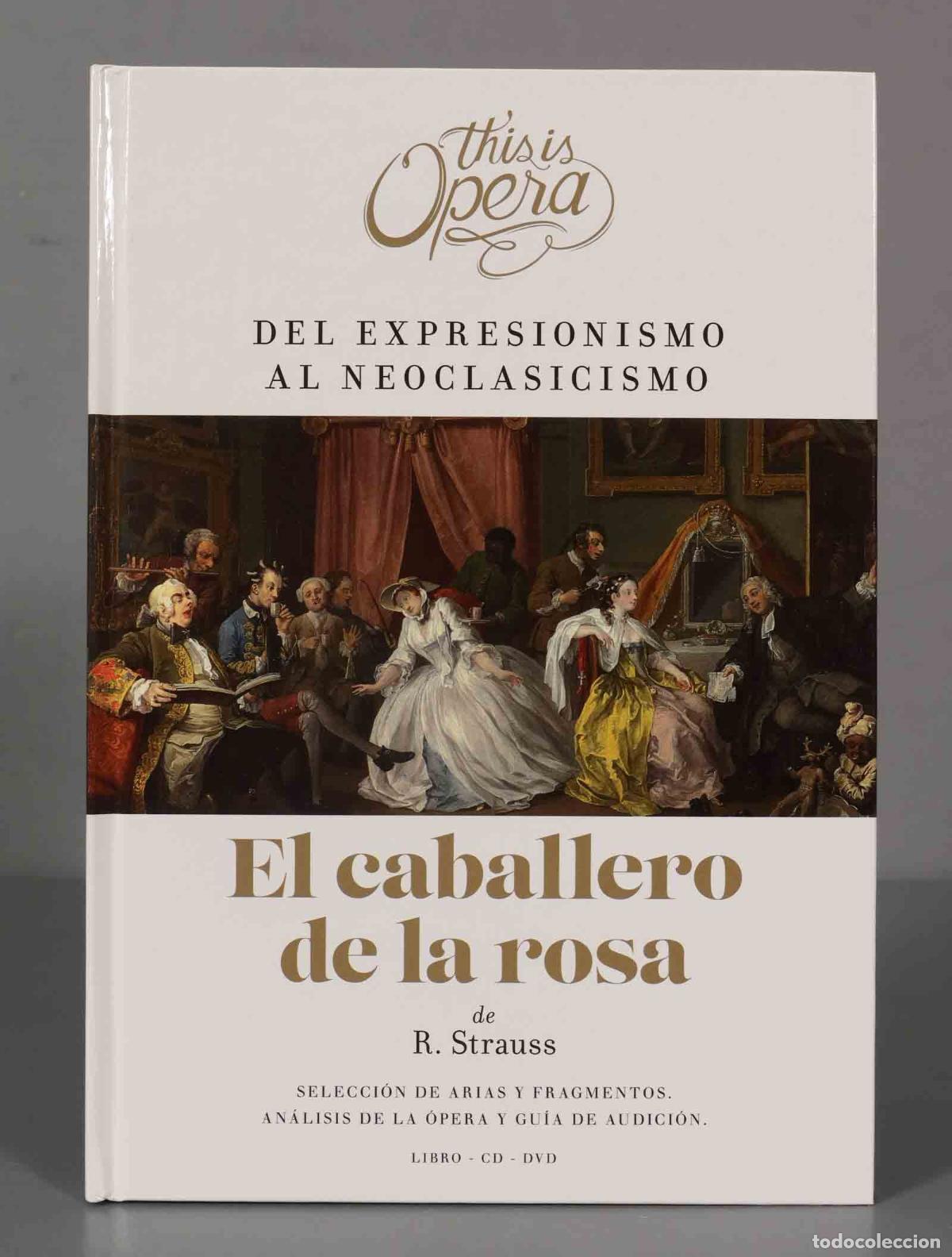 CD di Musica: CD+DVD. R. Strauss &ndash; El Caballero De La Rosa/ Del Expresionismo Al Neoclasicismo