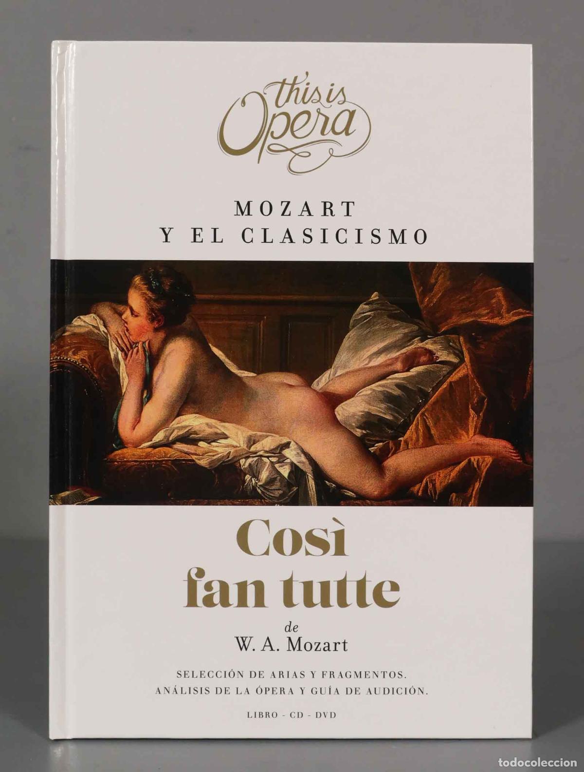 CDs de M&uacute;sica: CD+DVD. W.A. Mozart &ndash; Mozart Y El Clasicismo - Cos&iacute; Fan Tutte
