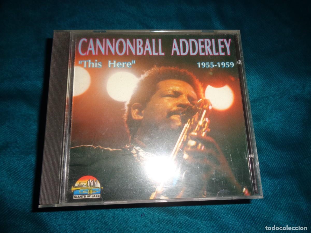 CDs de m&uacute;sica: CANNONBALL ADDERLEY. THIS HERE. 1955-1959. CD. - Foto 1