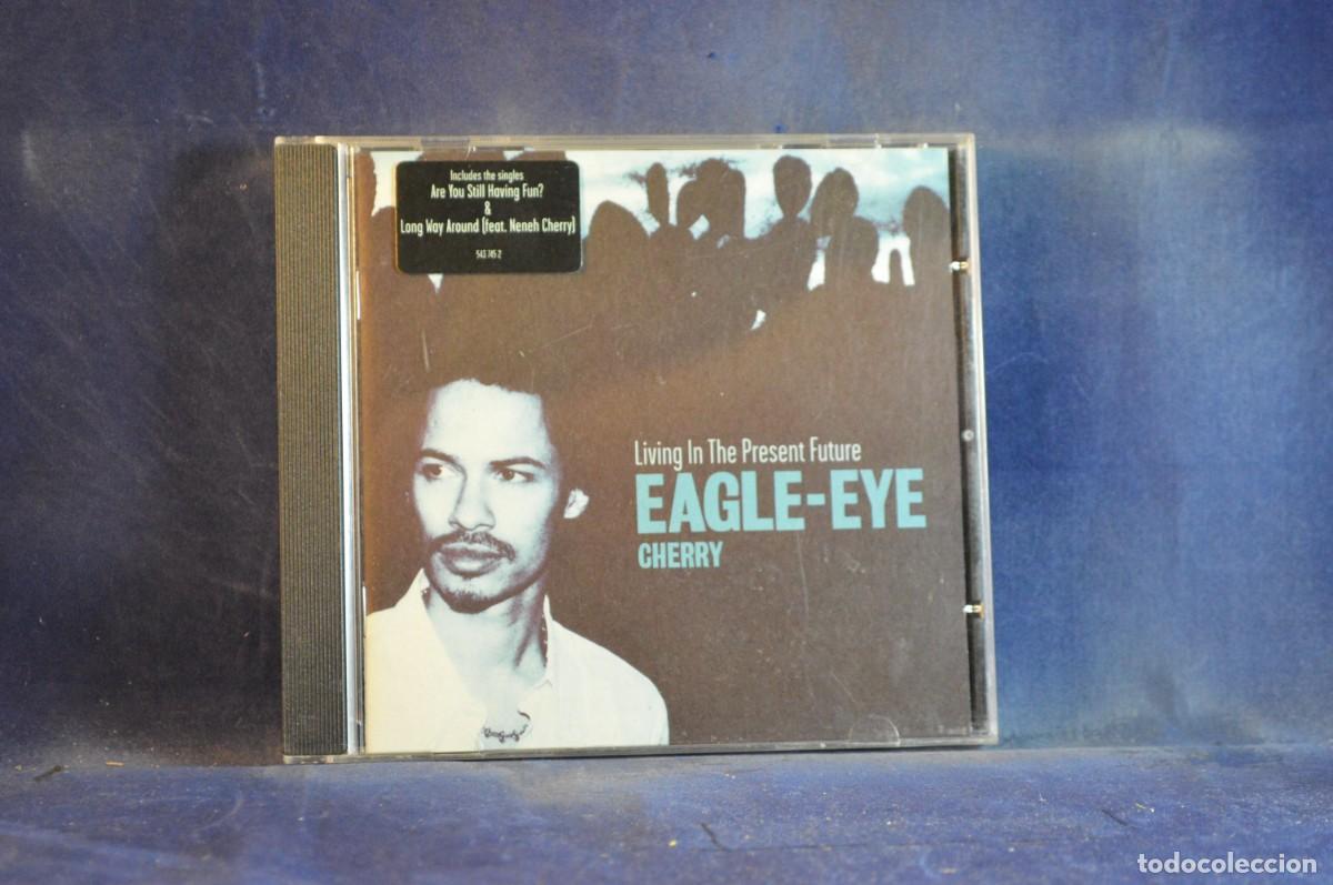 CDs de m&uacute;sica: EAGLE-EYE CHERRY &ndash; LIVING IN THE PRESENT FUTURE - CD - Foto 1