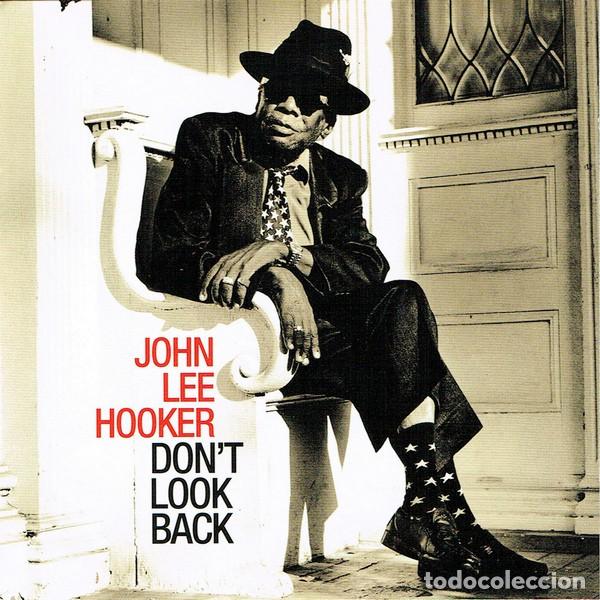 CDs de m&uacute;sica: JOHN LEE HOOKER &lrm;&ndash; DONT LOOK BACK CD 1997 - Foto 1