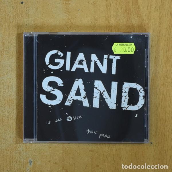 Music CDs: GIANT SAND - IS ALL OVER THE MAD - CD