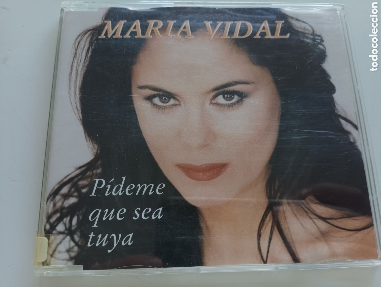 CDs de m&uacute;sica: Mar&iacute;a Vidal - P&iacute;deme que sea tuya - Foto 1