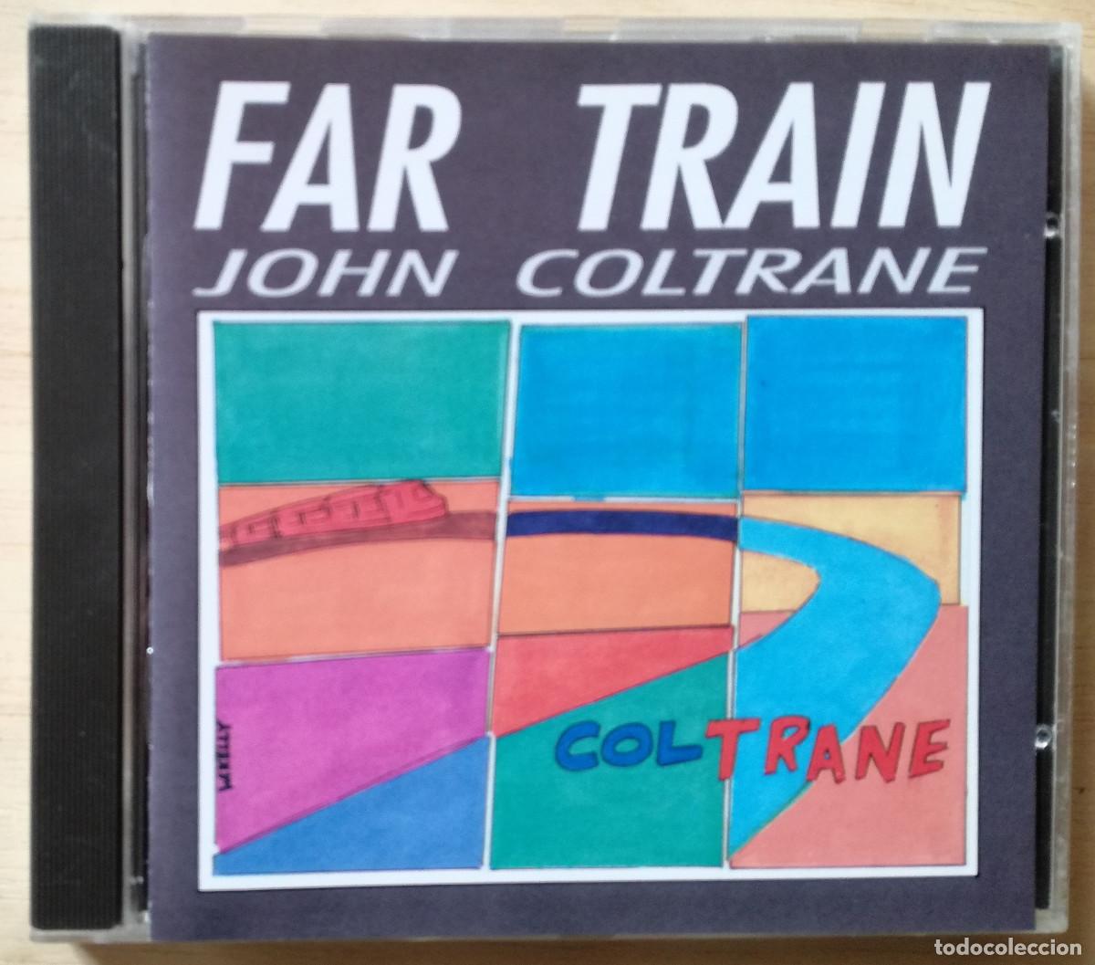 CDs de m&uacute;sica: JOHN COLTRANE - FAR TRAIN - PEDIDO MINIMO 7&euro; - Foto 1