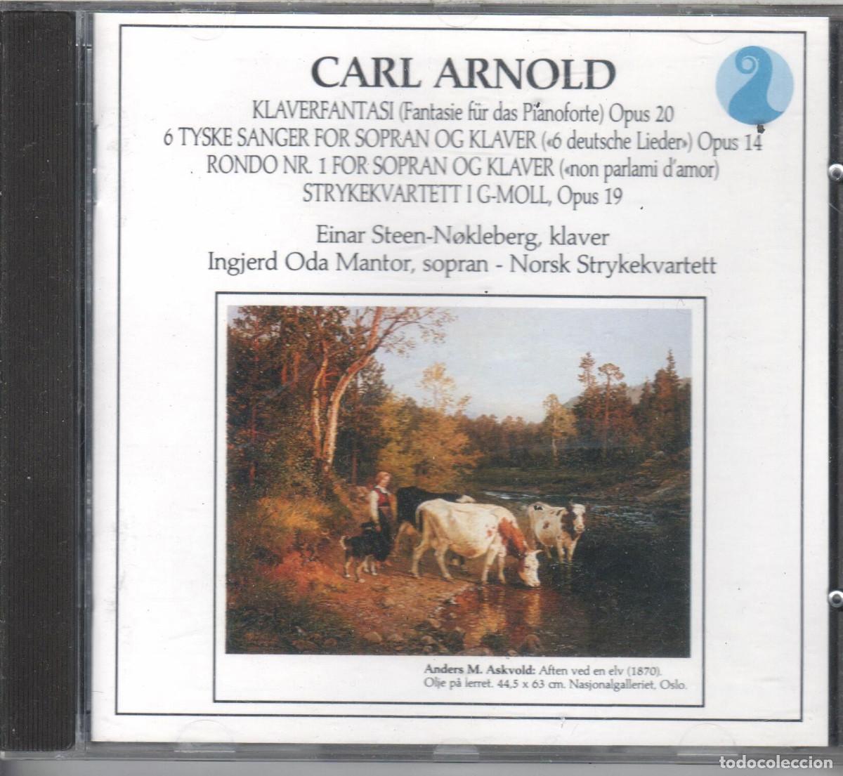 CD di Musica: Carl Arnold Fantas&iacute;a para piano, 6 Lieder alemanes, Cuarteto de cuerda Nuevo precintado