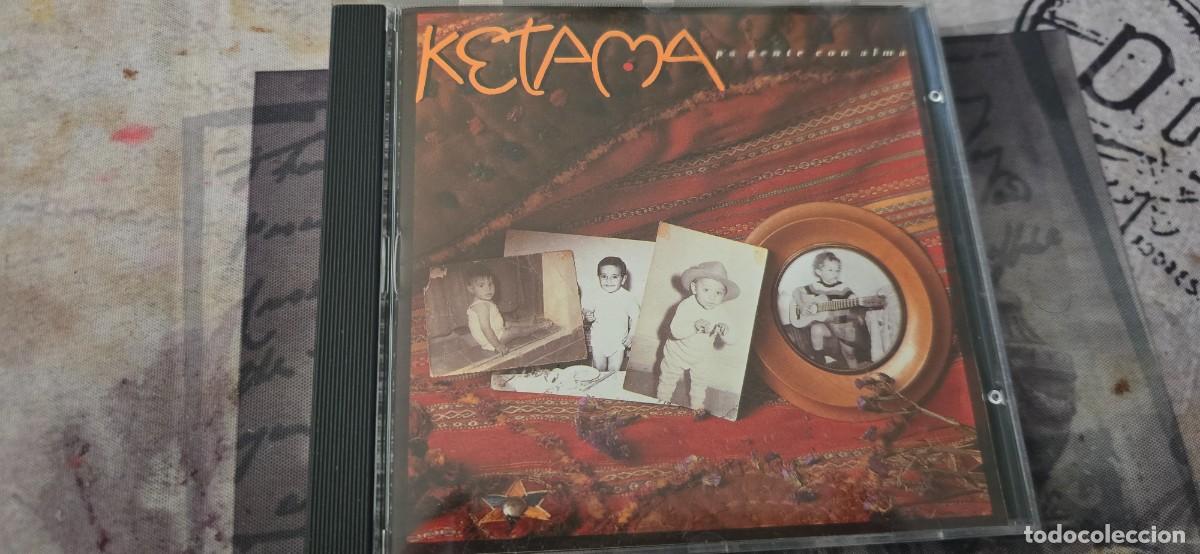 CDs de m&uacute;sica: KETAMA. PA GENTE CON ALMA. 1992. CD - Foto 1