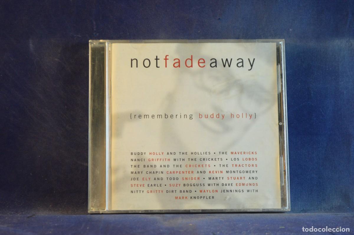CDs de m&uacute;sica: VARIOUS &ndash; NOT FADE AWAY {REMEMBERING BUDDY HOLLY} - CD - Foto 1