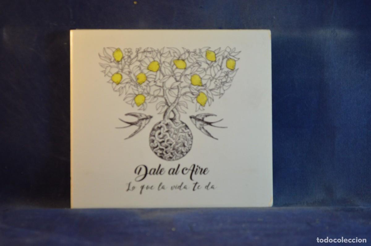 CDs de m&uacute;sica: DALE AL AIRE &ndash; LO QUE LA VIDA TE DA - CD - Foto 1