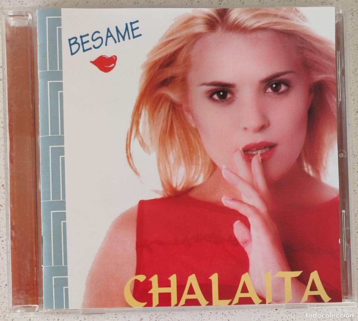 CDs de m&uacute;sica: CHALAITA - BESAME (CD) 2001 - 11 TEMAS - Foto 1