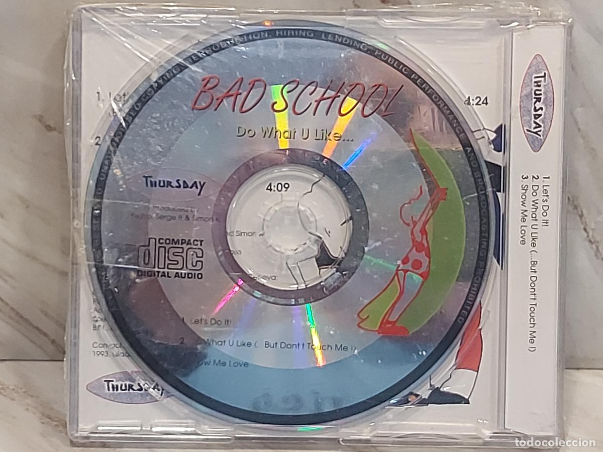 CDs de m&uacute;sica: BAD SCHOOL / DO WHAT U LIKE / CD MAXI / 3 TEMAS / PRECINTADO. - Foto 2