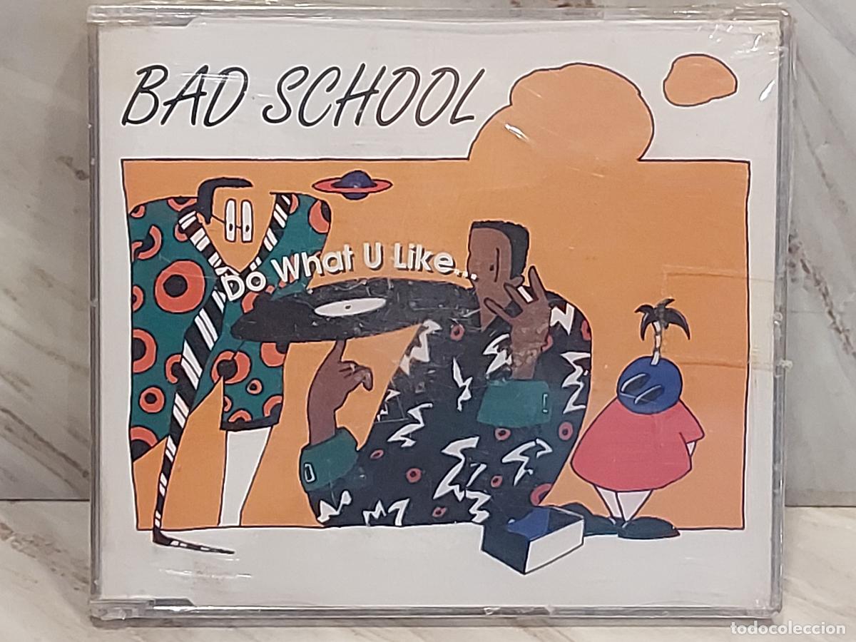 CDs de m&uacute;sica: BAD SCHOOL / DO WHAT U LIKE / CD MAXI / 3 TEMAS / PRECINTADO. - Foto 1