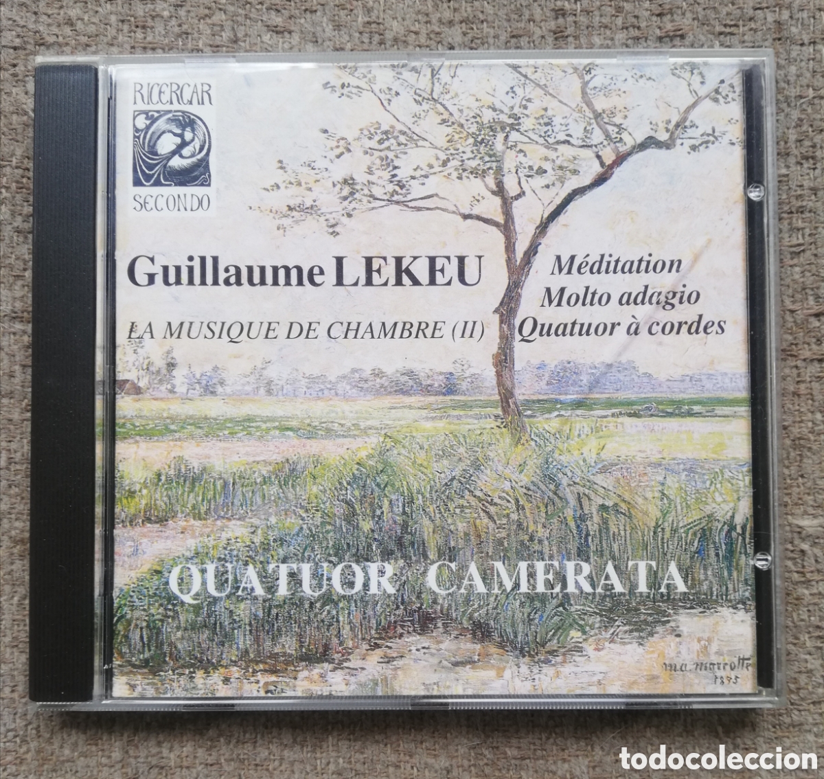 Music CDs: Guillaume Lekeu - La musique de chambre II La m&uacute;sica de cuerda. M&eacute;ditation Cuarteto de cuerdas Molto