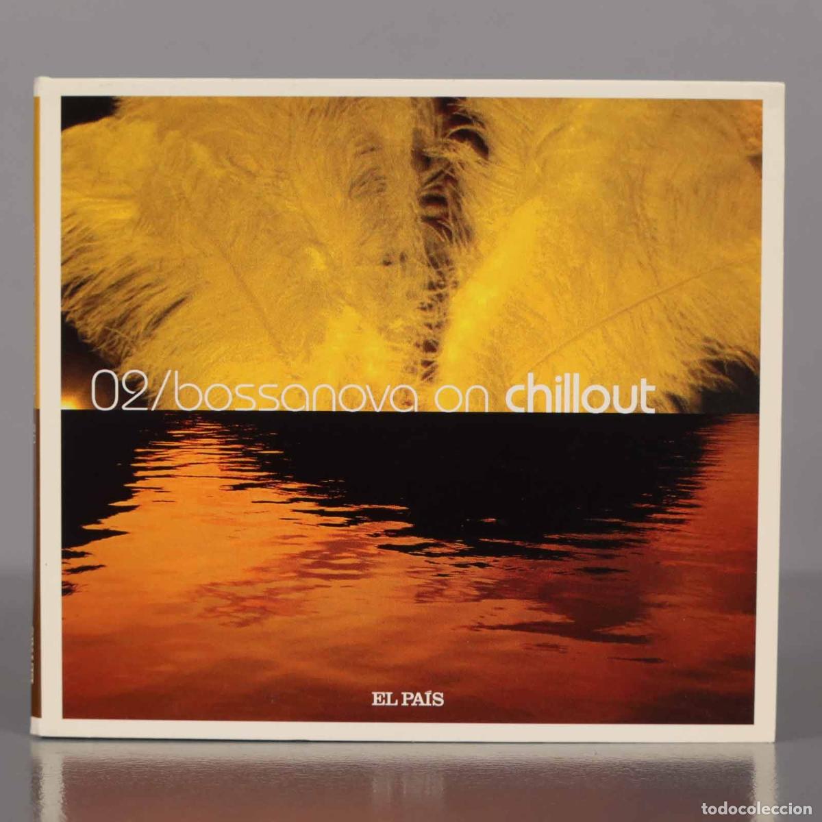 CDs de m&uacute;sica: CD. Various &ndash; 02/Bossanova On Chillout - Foto 1