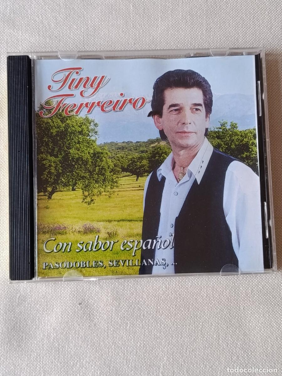 CDs de m&uacute;sica: CD TINY FERRERO CON SABOR ESPA&Ntilde;OL PASODOBLES Y SEVILLANAS - Foto 1