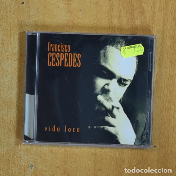 CDs de m&uacute;sica: FRANCISCO CESPEDES - VIDA LOCA - CD - Foto 1