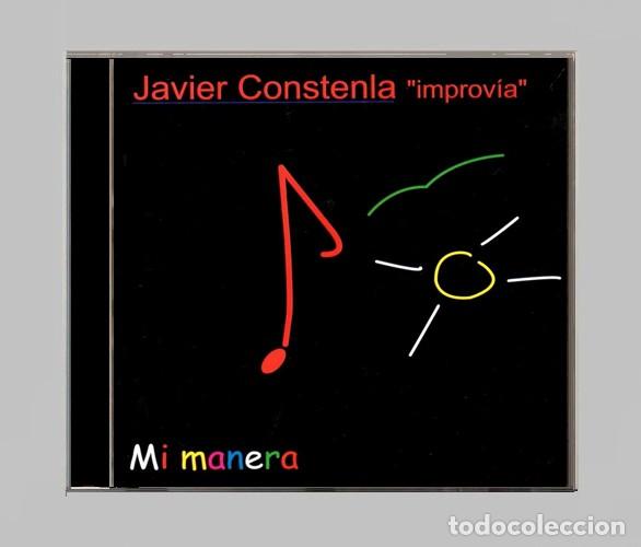 CDs de m&uacute;sica: �R1786 - JAVIER CONSTENLA. IMPROVIA. MI MANERA. CD. - Foto 1