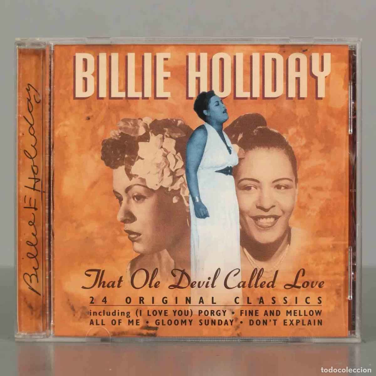 CDs de m&uacute;sica: CD. Billie Holiday &ndash; That Ole Devil Called Love - Foto 1