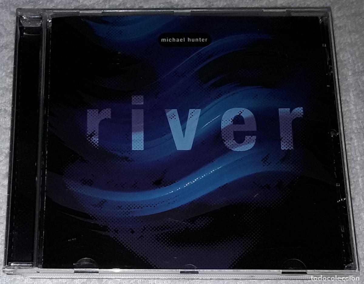 CDs de m&uacute;sica: CD - MICHAEL HUNTER - RIVER - MADE IN UK - Foto 1
