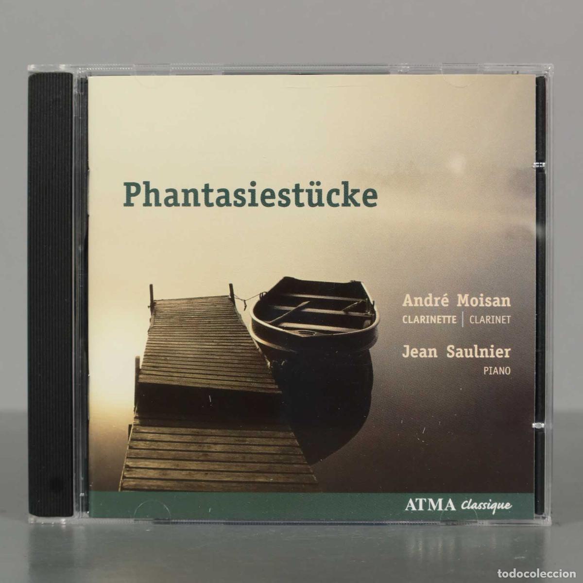 Music CDs: CD. Andr&eacute; Moisan - Jean Saulnier &ndash; Phantasiest&uuml;cke