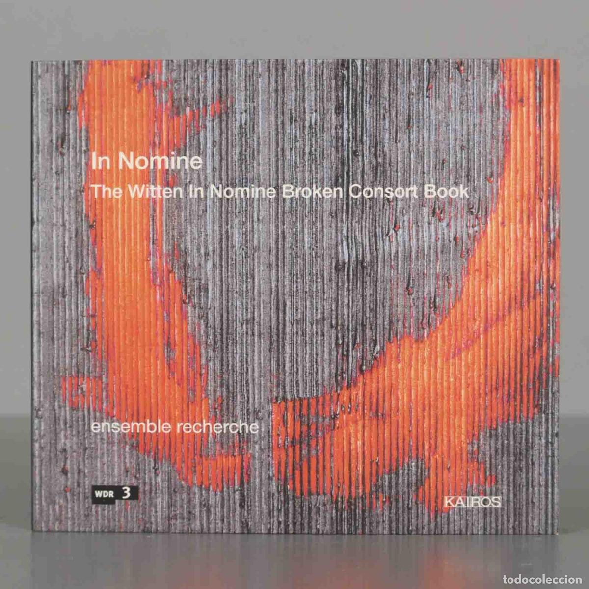 Musik-CDs: CD. Ensemble Recherche &ndash; In Nomine - The Witten In Nomine Broken Consort Book