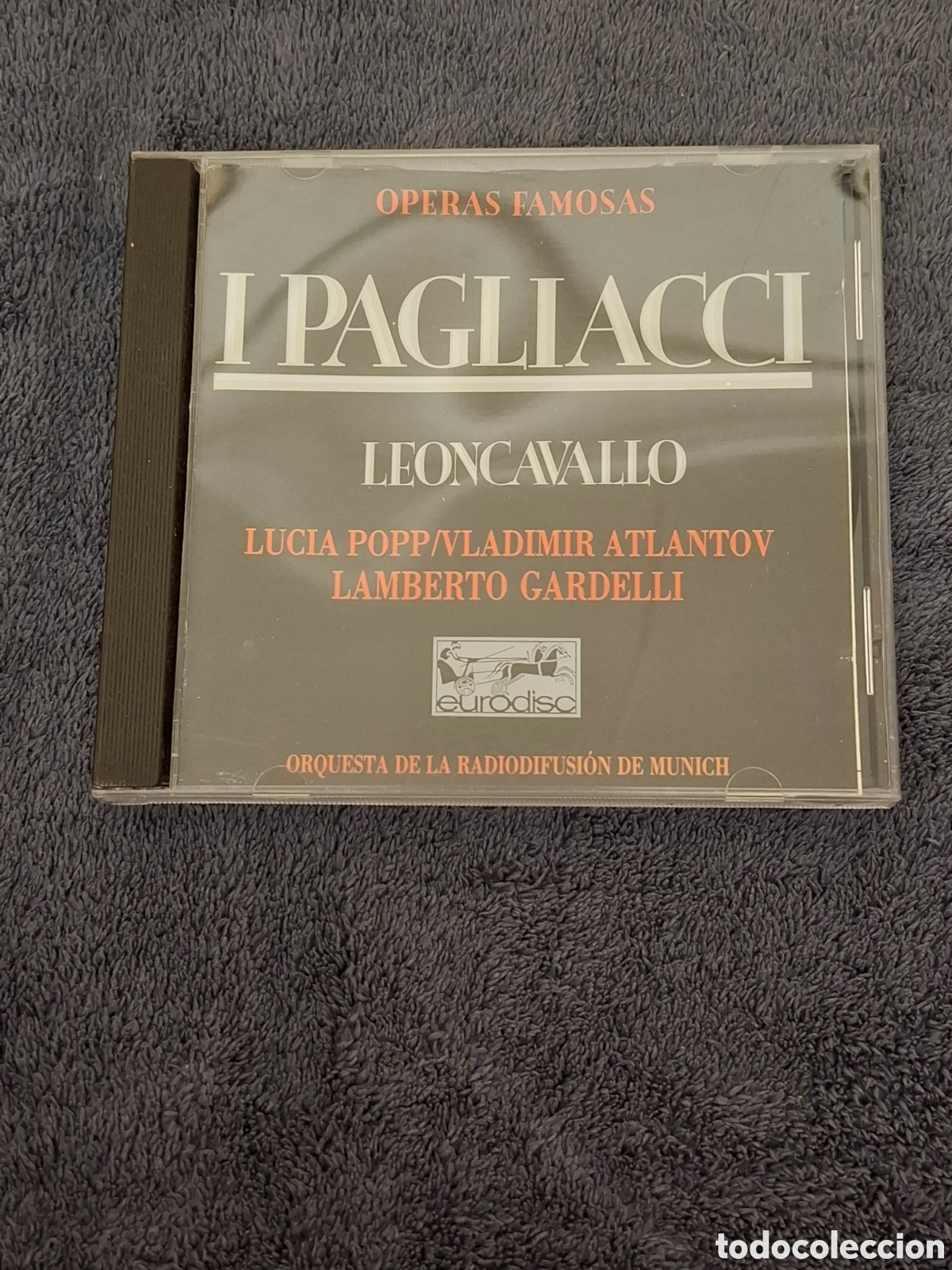 Music CDs: CD65. &Oacute;peras Famosas - I Paggliacci, &Oacute;peras En Dos Actos, BMG, Ariola1991.