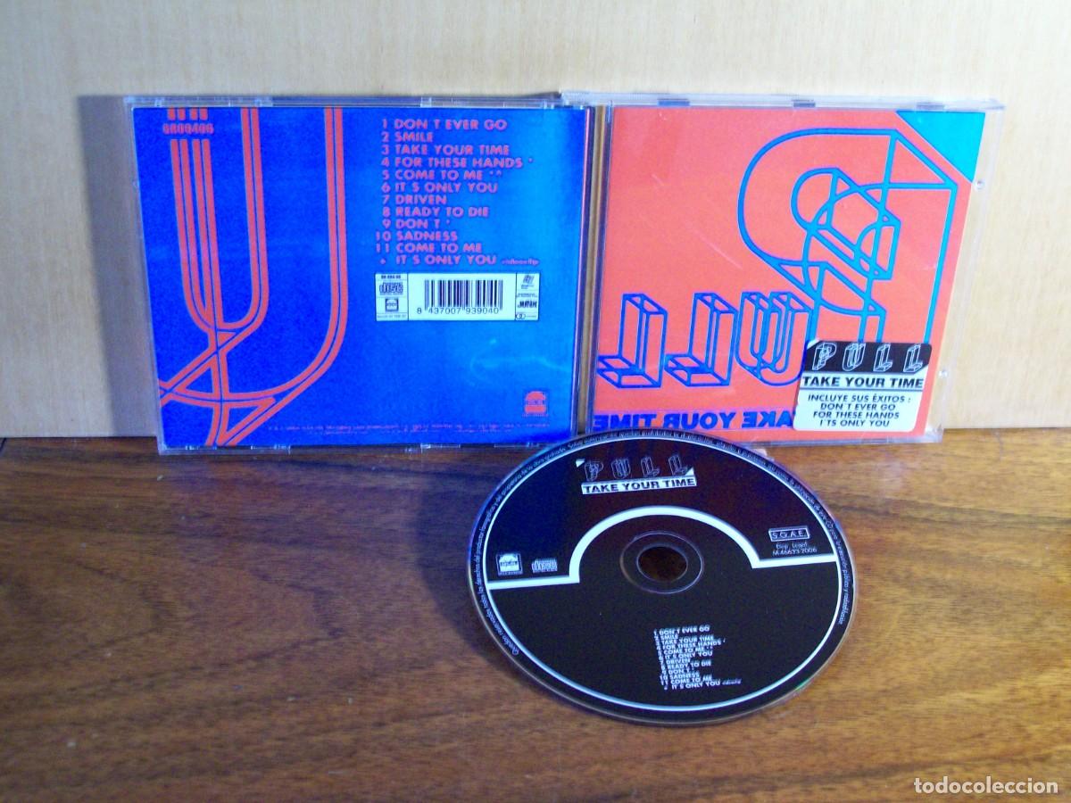 CDs de m&uacute;sica: PULL - TAKE YOUR TIME - CD ---------- - Foto 1