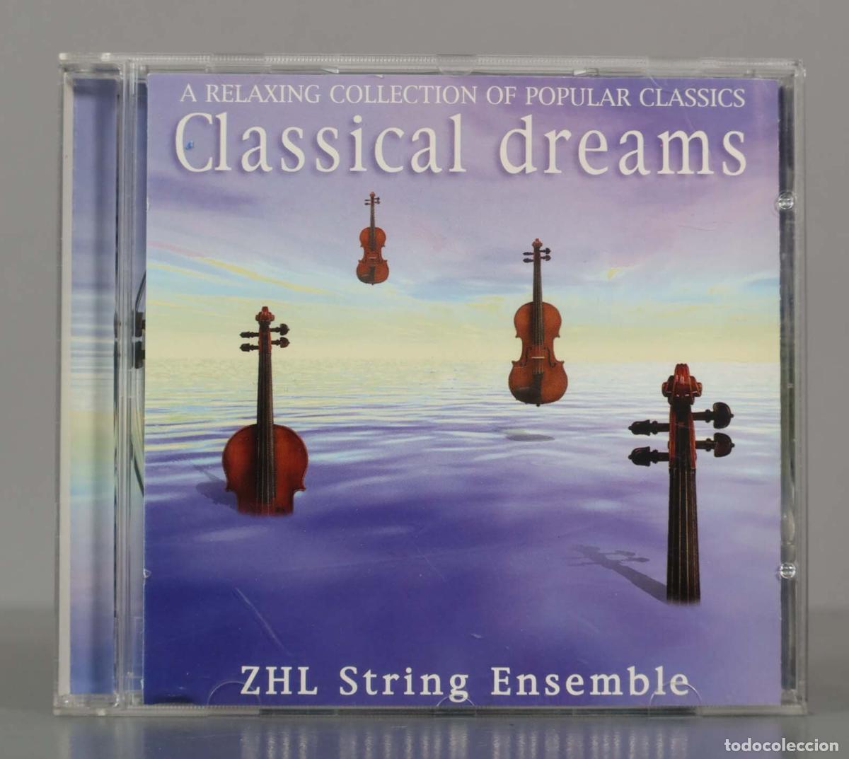 CD de M&uacute;sica: CD. Classical dreams - ZHL String Ensemble.