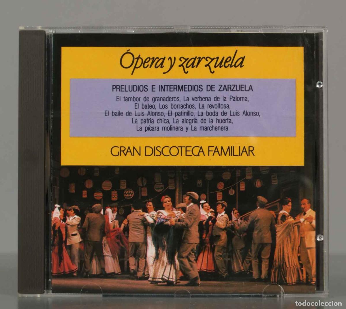 CDs de Musique: CD. GRAN DISCOTECA FAMILIAR. Opera y Zarzuela - PRELUDIOS E INTERMEDIOS DE ZARZUELA