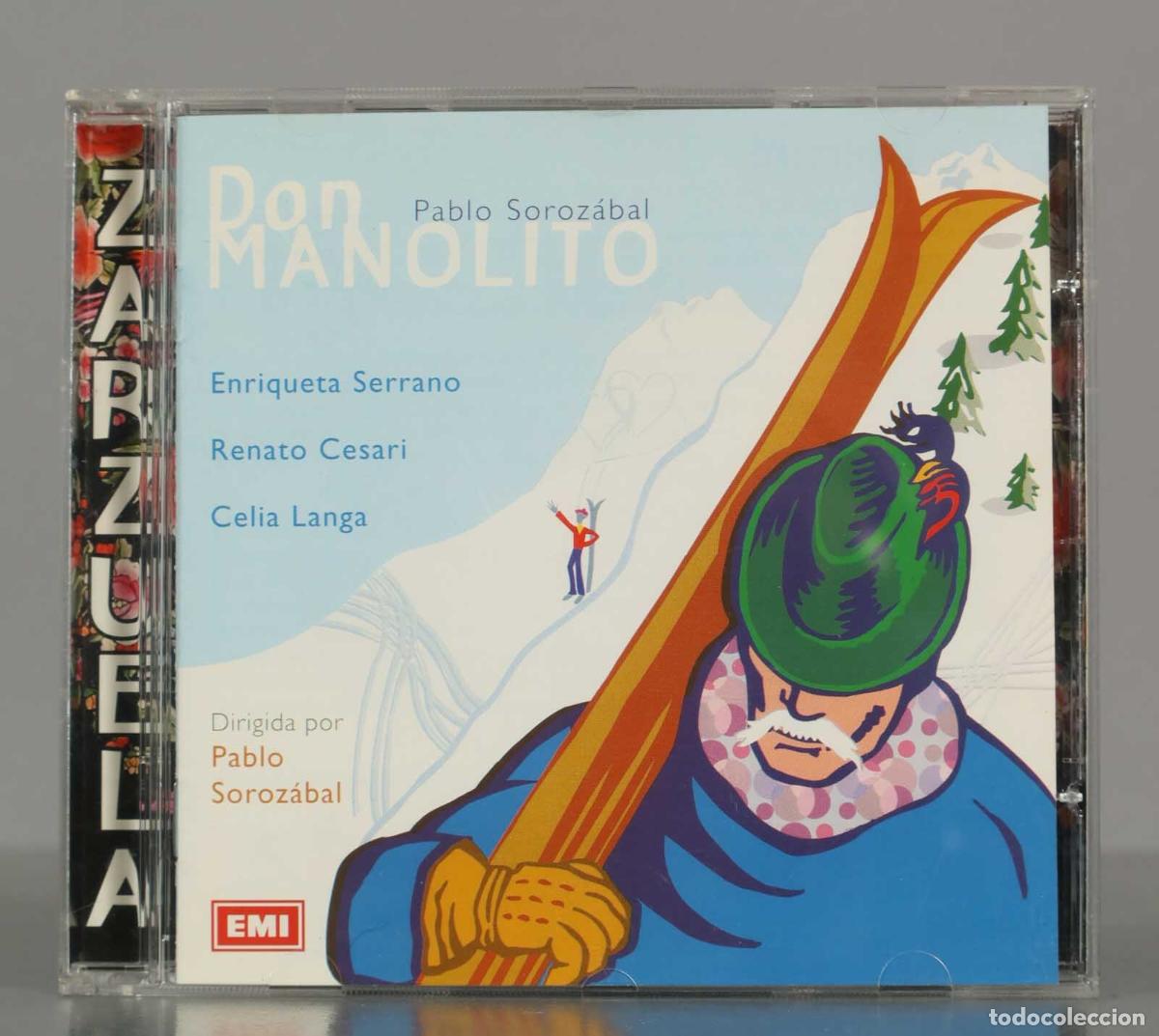 CDs de Musique: CD. Pablo Soroz&aacute;bal - Anselmo C. Carreno - Luis Fern&aacute;ndez de Sevilla &ndash; Don Manolito