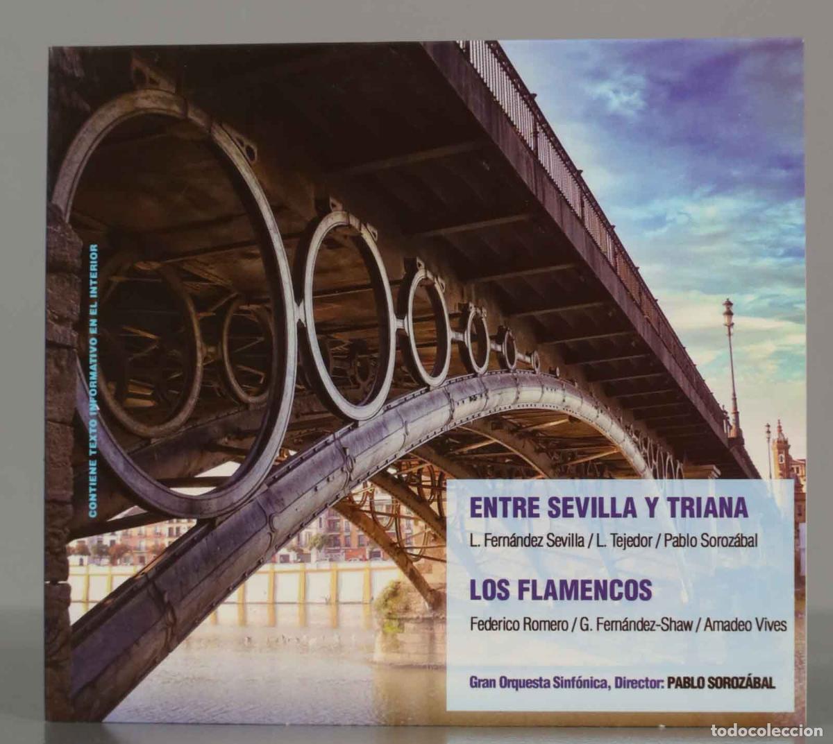 CDs de Musique: CD. ENTRE SEVILLA Y TRIANA - LOS FLAMENCOS. L. Fern&aacute;ldez Sevilla / L Tejedor / Pablo Sorozabal