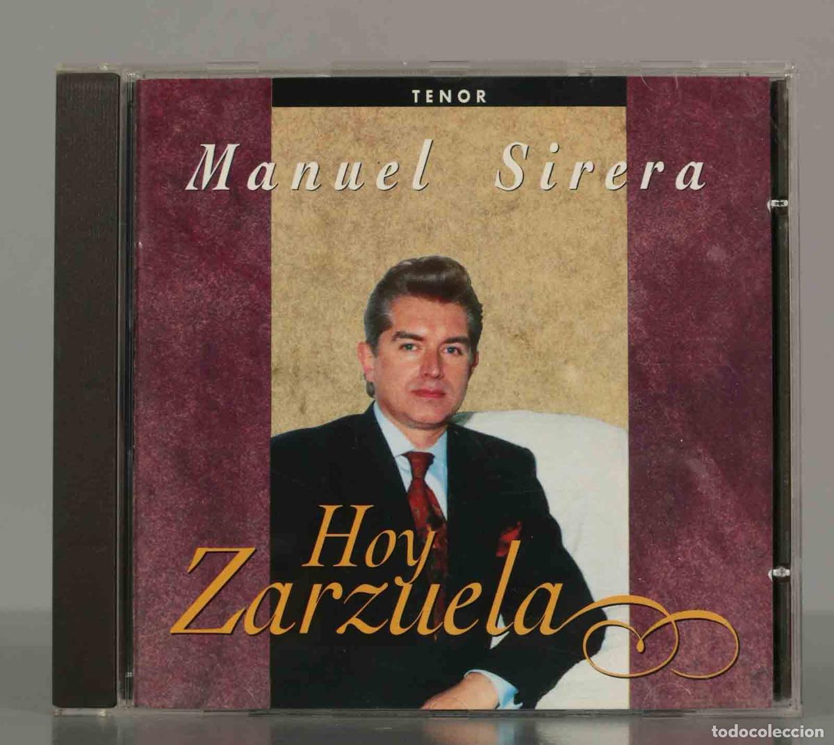 CDs de Musique: CD. HOY ZARZUELA - MANUEL SIRERA, TENOR.