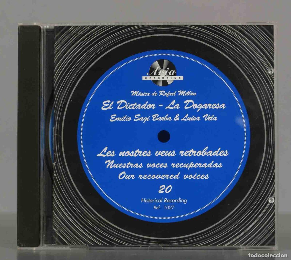 CDs de Musique: CD. El Dictador - La Dogaresa. Les nostres veus retrobades. Emilio Sagi Barba, Lucia Vela